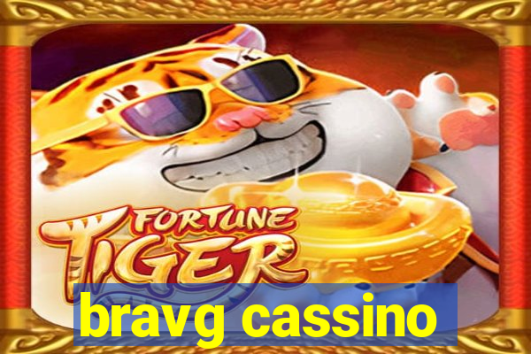 bravg cassino